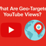Graphic with title 'What Are Geo-Targeted YouTube Views?' featuring YouTube logo, globe icon, and red location pin on red background
